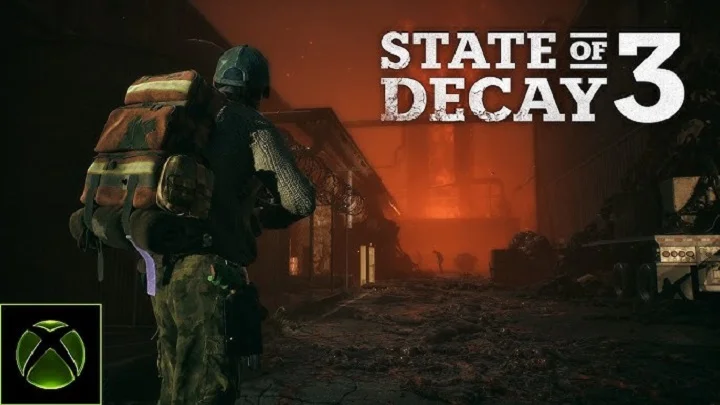 State of decay 3 State of decay 3